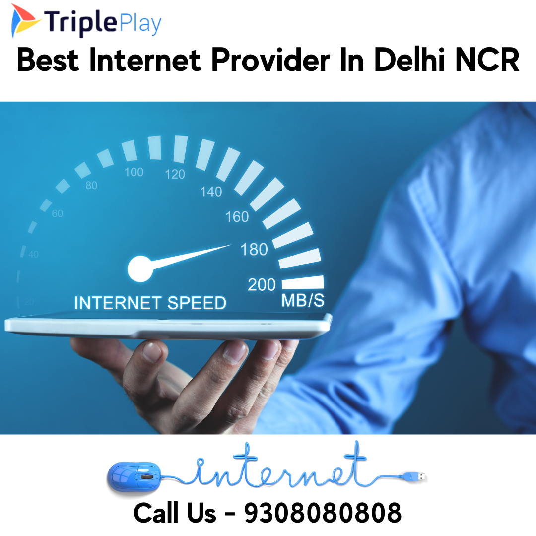 Best Internet Provider In Delhi NCR